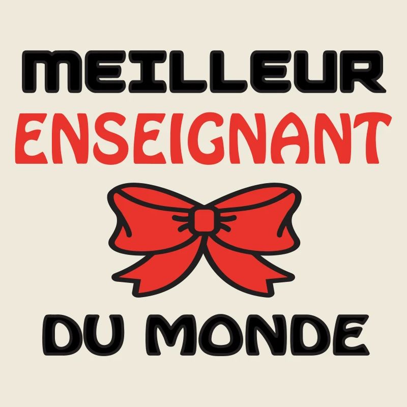 MEILLEUR ENSEIGNANT DU MONDE