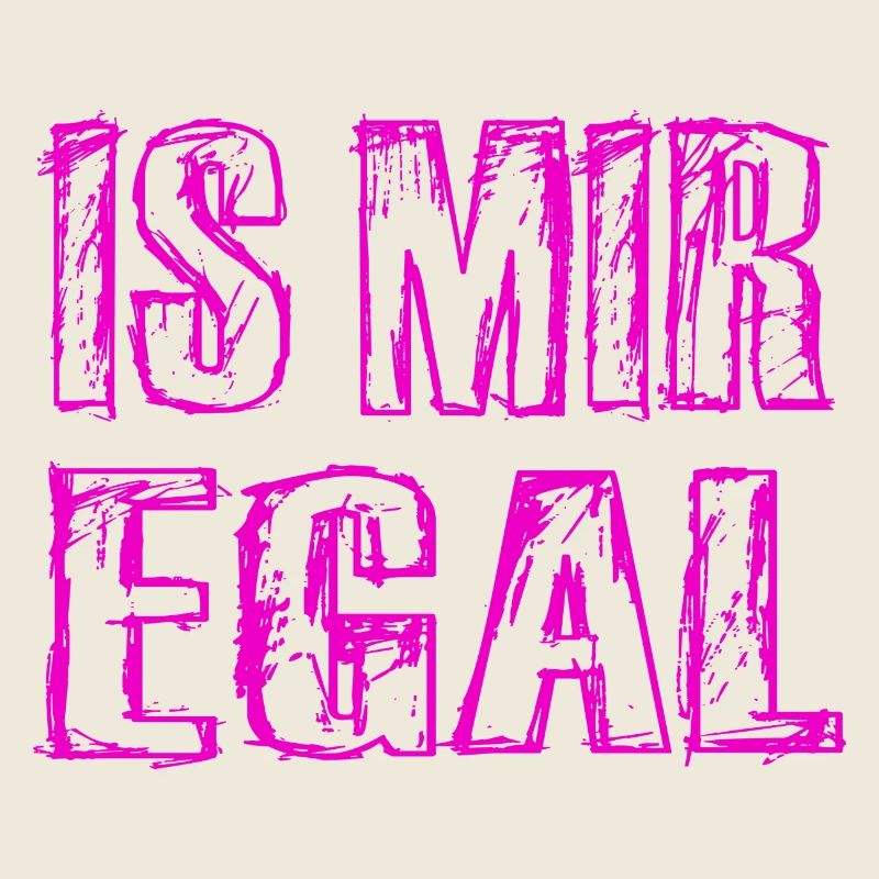 Is Mir Egal