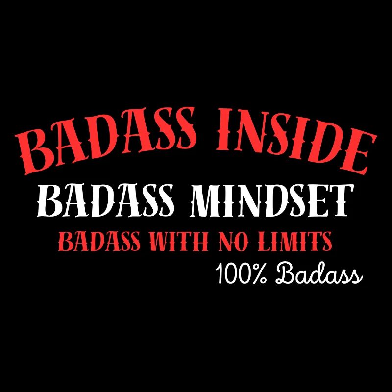 100% Badass,Badass Inside