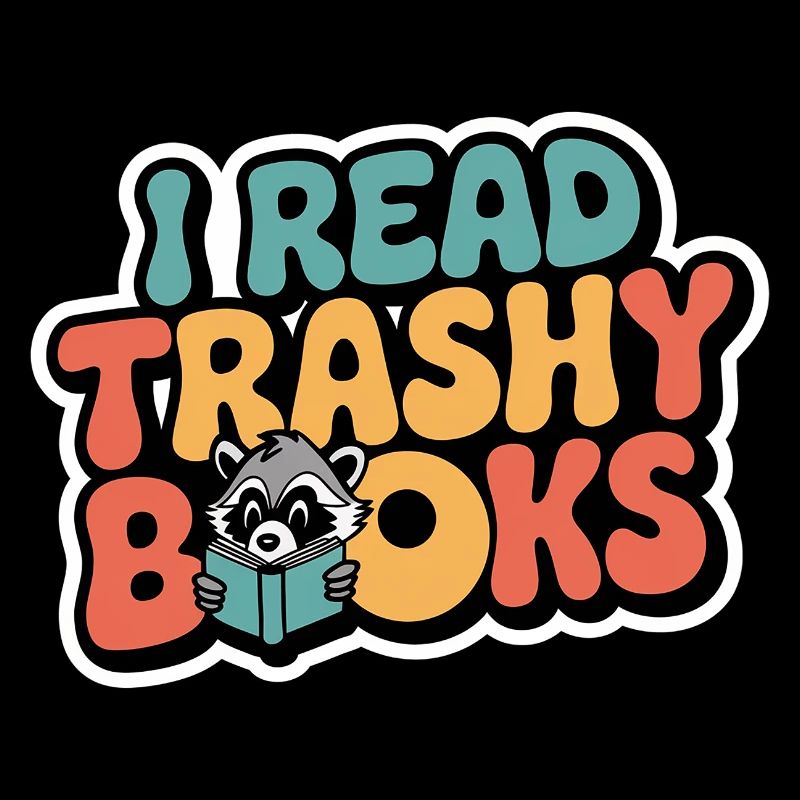 I Read Trashy Books 15