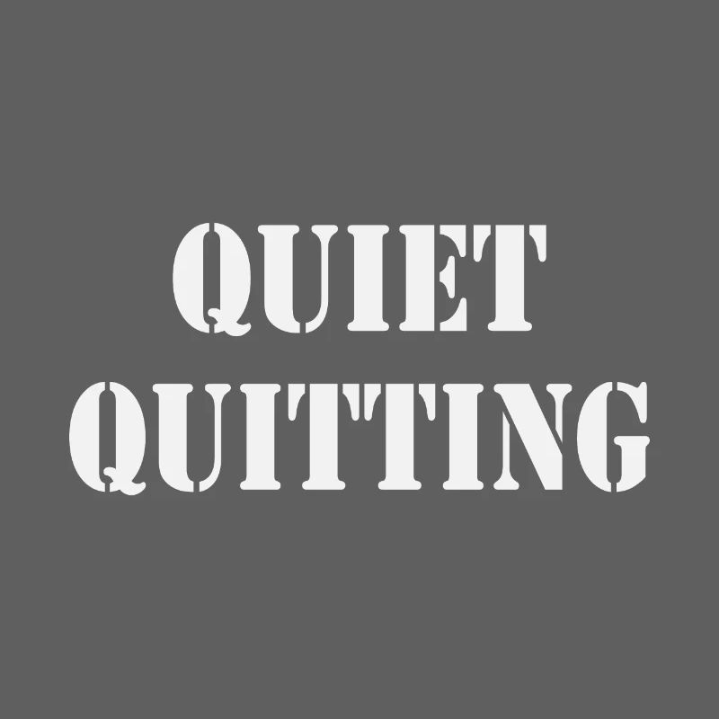 Quiet Quitting