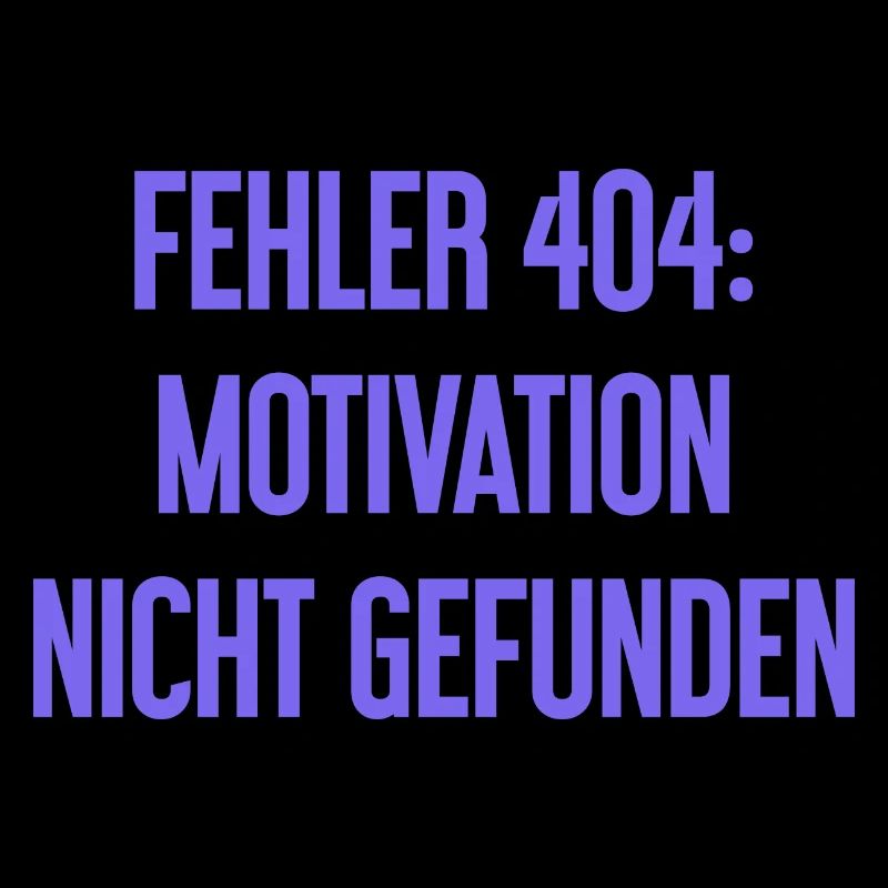 Error 404: Motivation not found