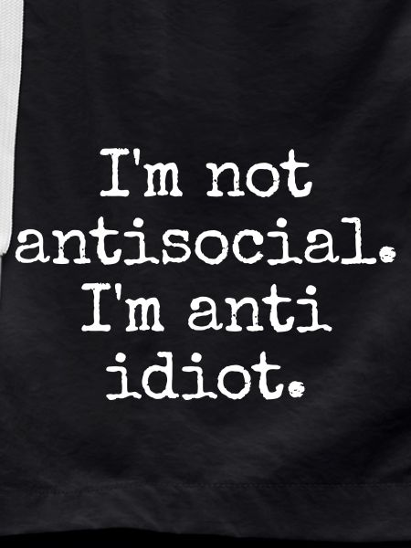 Sarcastic introvert