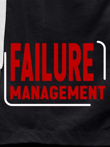 Failure Management 2