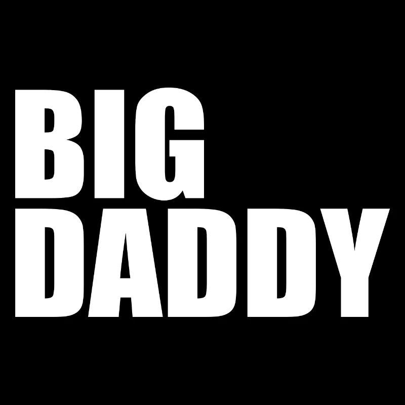 Big daddy