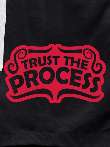 trust the process Quote