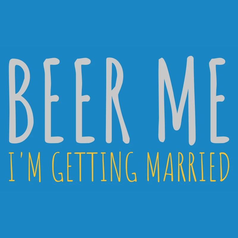 Beer Me Getting Married
