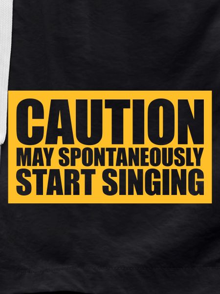 may spontaneously start singing