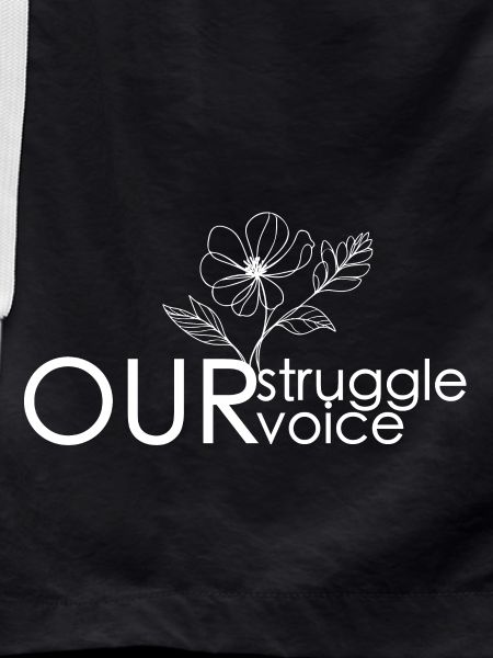 Our struggle, our voice
