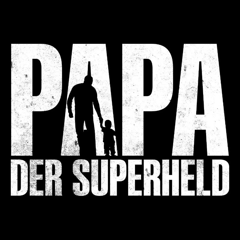 PAPA DER SUPERHELD Schön, dass es dich gibt!
