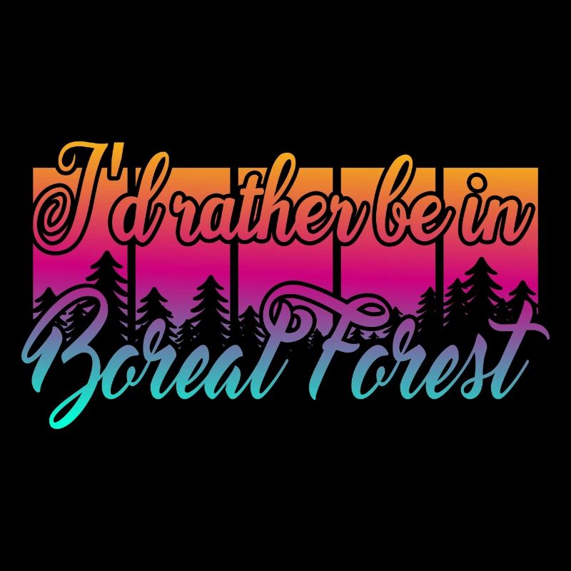 I'd rather be in Boreal Forest