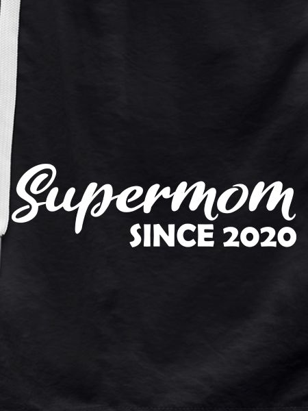 Supermom since 2020