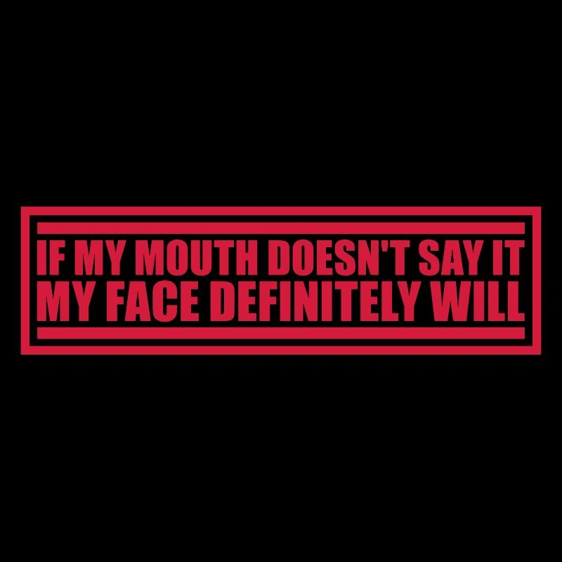 my face definitely will