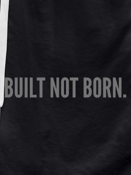 Built not born.