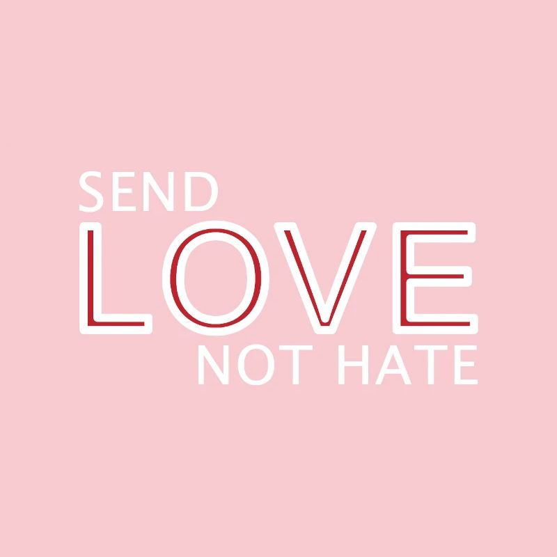 Send Love Not Hate Statement