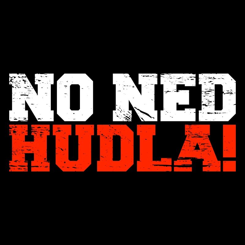 NO NED HUDLA