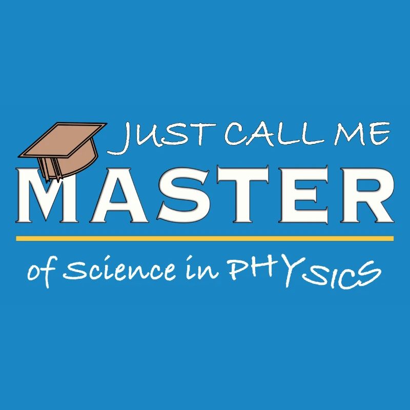 Appelez-moi simplement Maître de physique – Humour de physicien