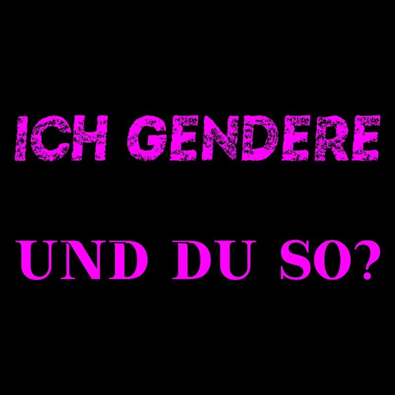Ich gendere - und du so? Geschenkidee pro Gendern