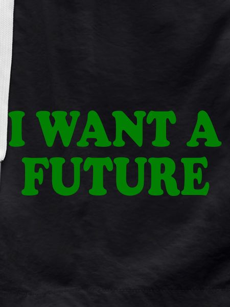 I want a future