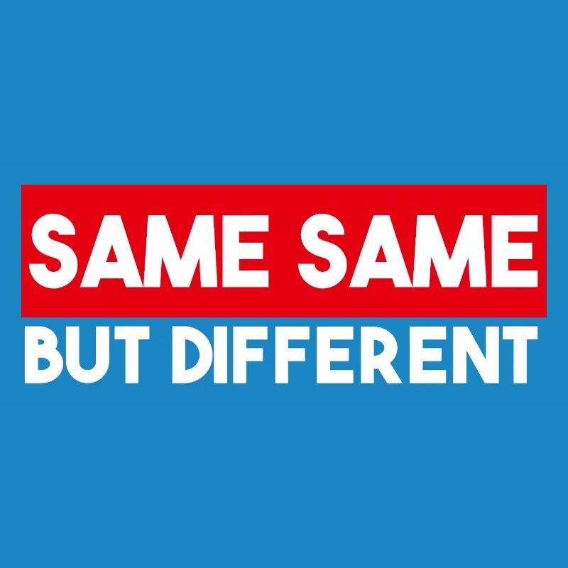 Same Same But Different
