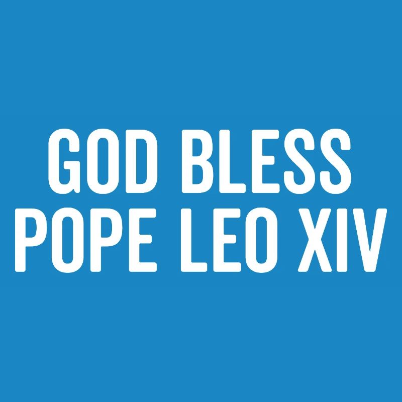Que Dieu bénisse le pape Léon XIV