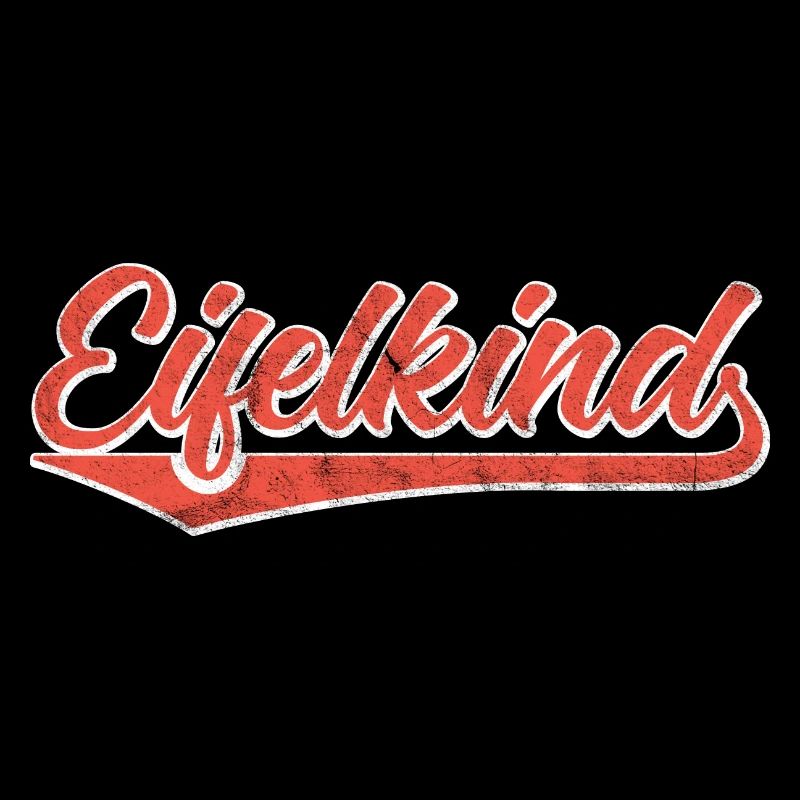 Eifelkind Eifel Liebe Heimat Shirt Design
