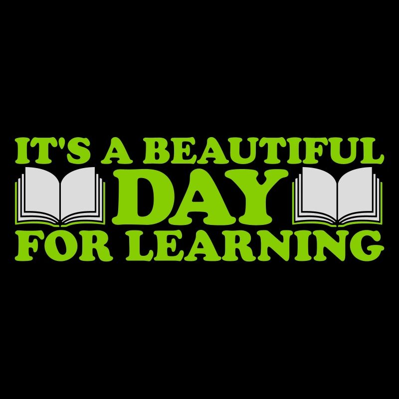 beautiful day for learning