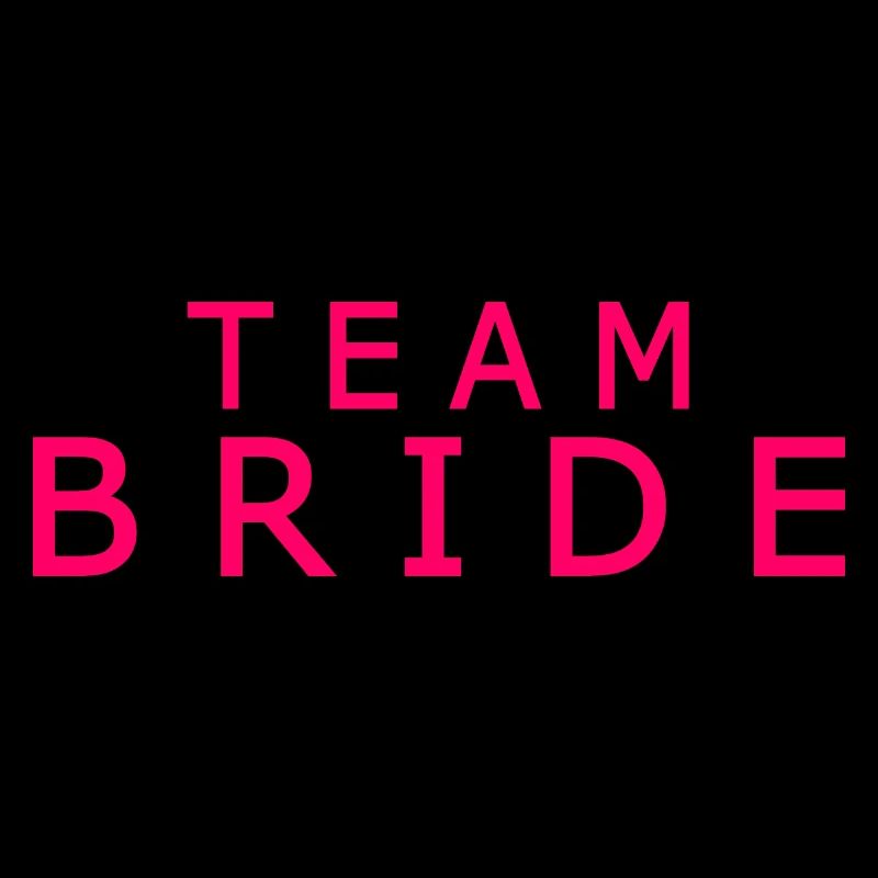 Team bride
