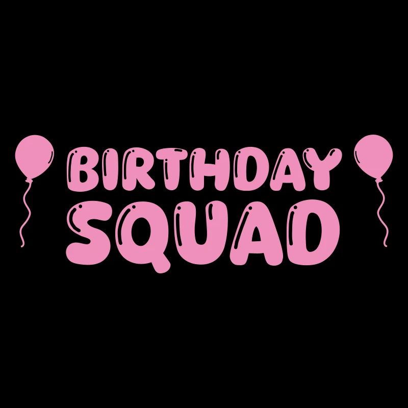 Birthday Squad 01