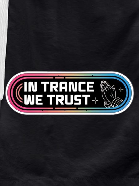In trance we trust