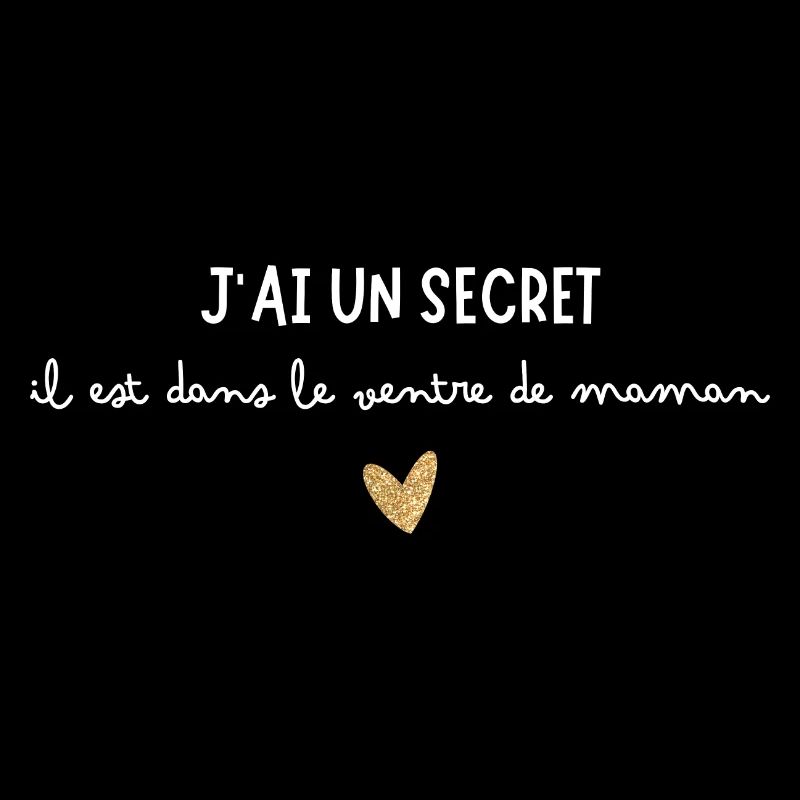 J'ai un secret, il est dans le ventre de maman