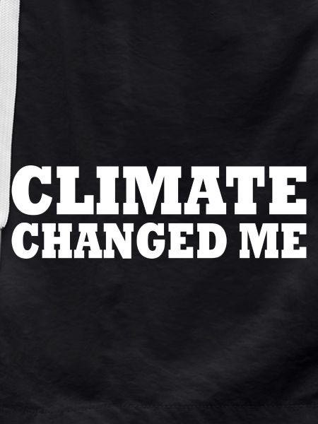Climate changed me