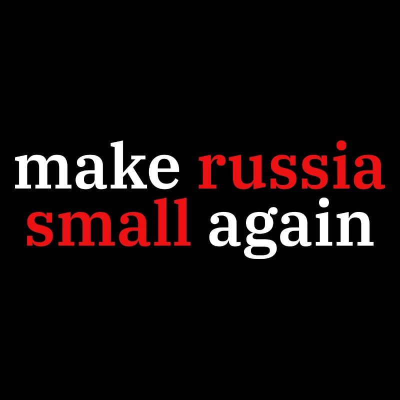make russia small again