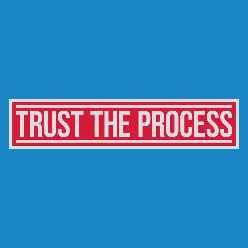 faire confiance au processus Devis