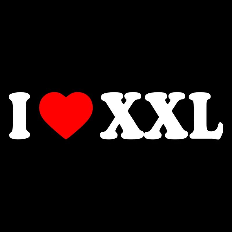 I love xxl