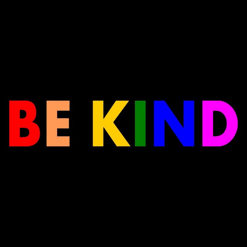 Be kind