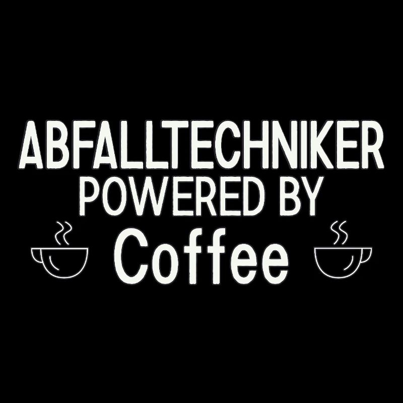 Waste Technician Powered By Coffee