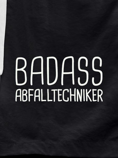 Abfalltechniker Badass