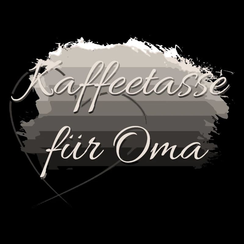 Coffee cup for grandma