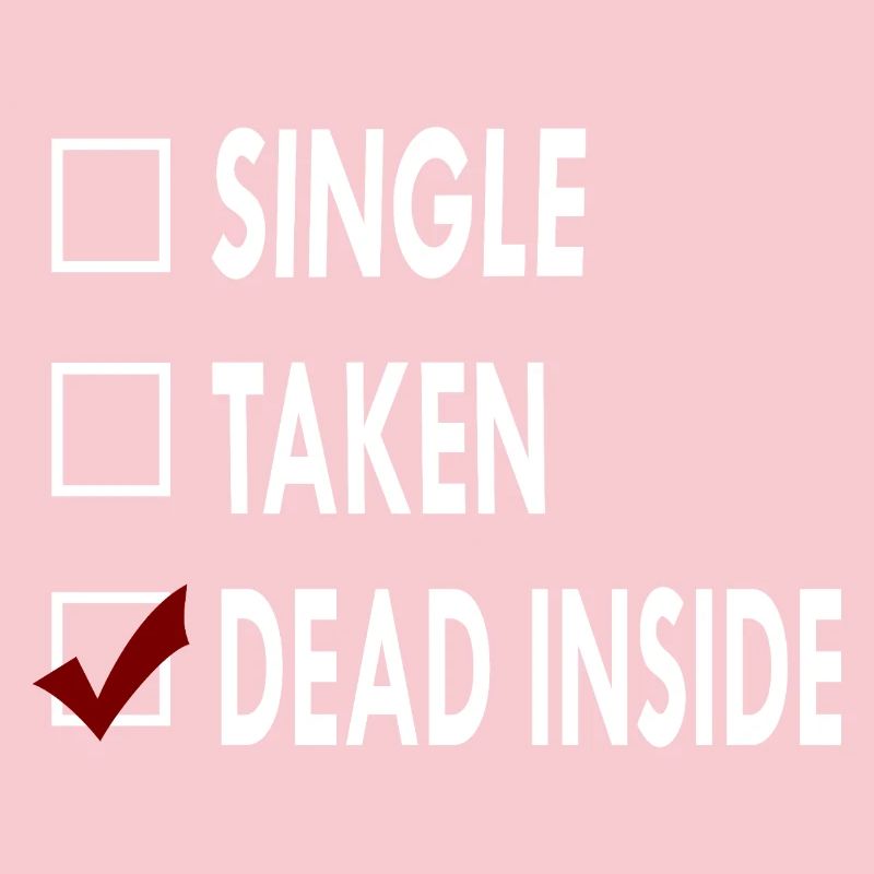 SINGLE DEAD INSIDE