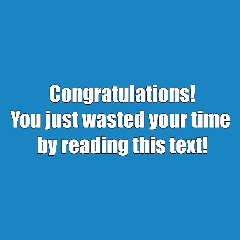 Useless text