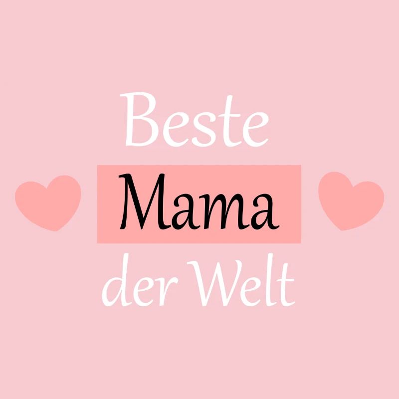 Beste Mama der Welt Spruch Muttertag Mutter