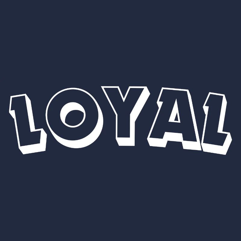 Loyal Loyalty