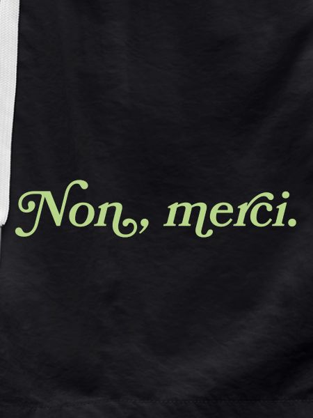 Non, merci – Charming rebuff