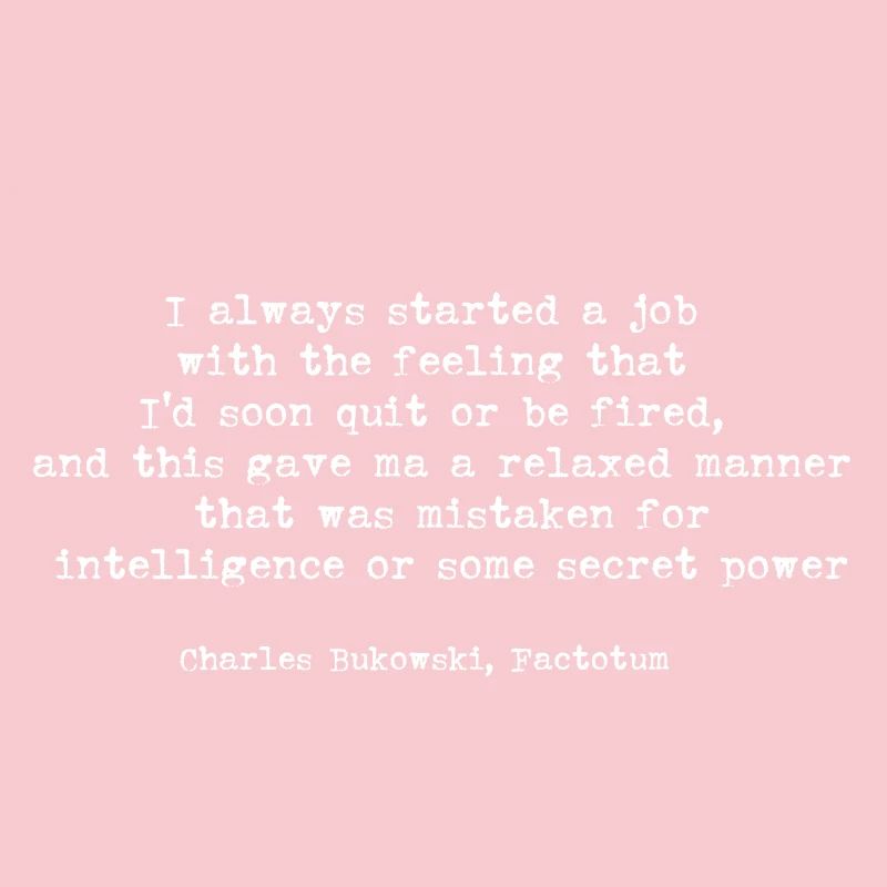 Citation de Charles Bukowski Factotum