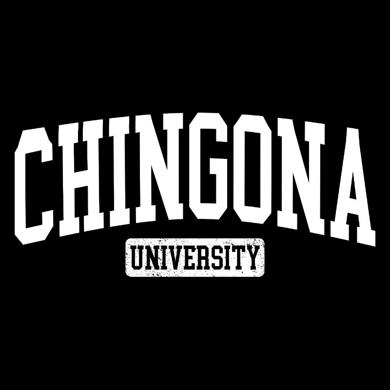 Chingona University Latina Mexican Chingona
