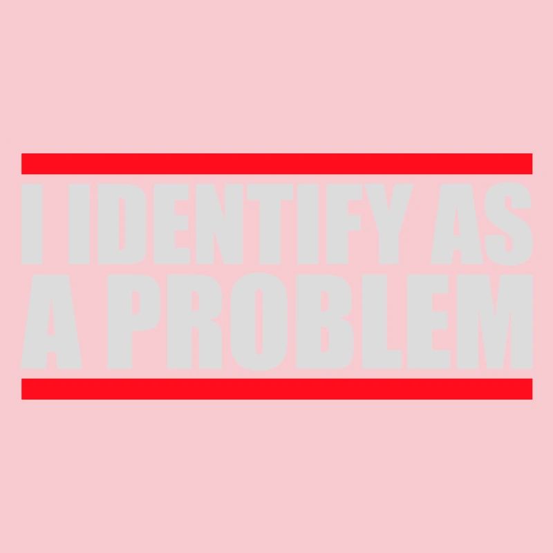 I Identify as a Problem Statement Frech Rebellisch