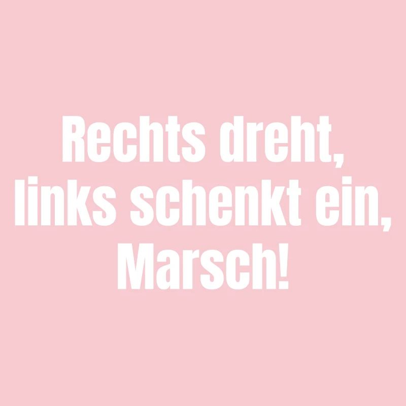 Turn right, pour left, march!