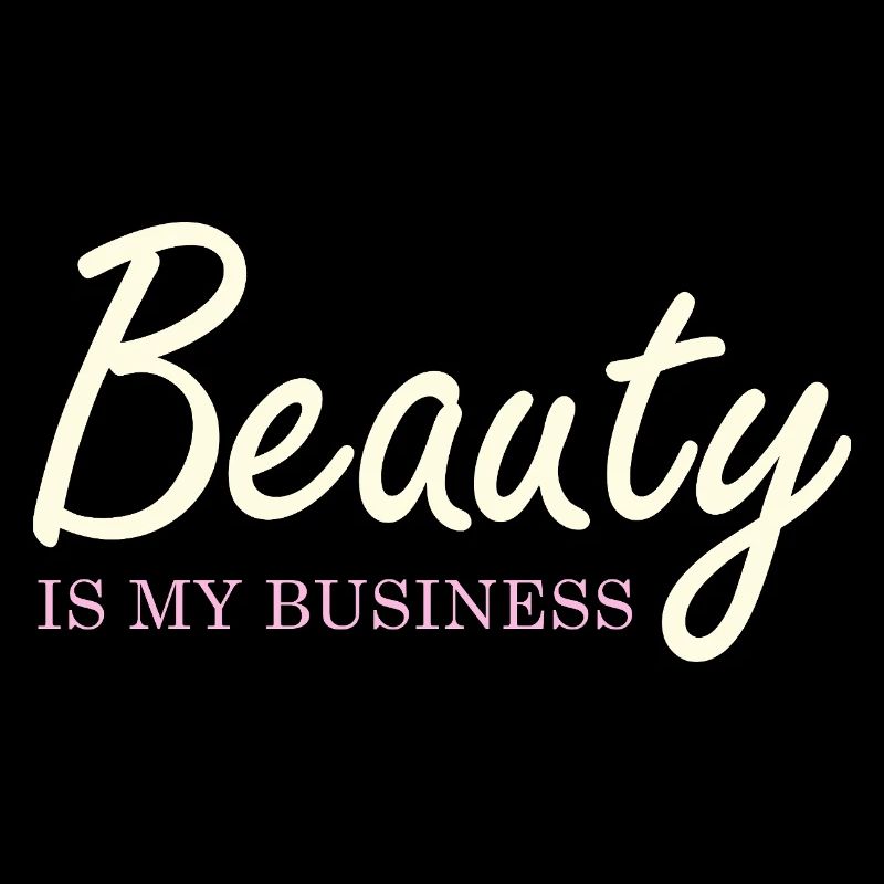 Beauty Is My Business Elegant Script