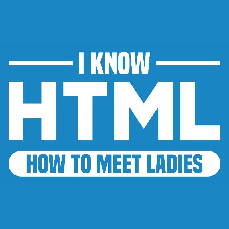 HTML Humor Code Programmierer Spruch
